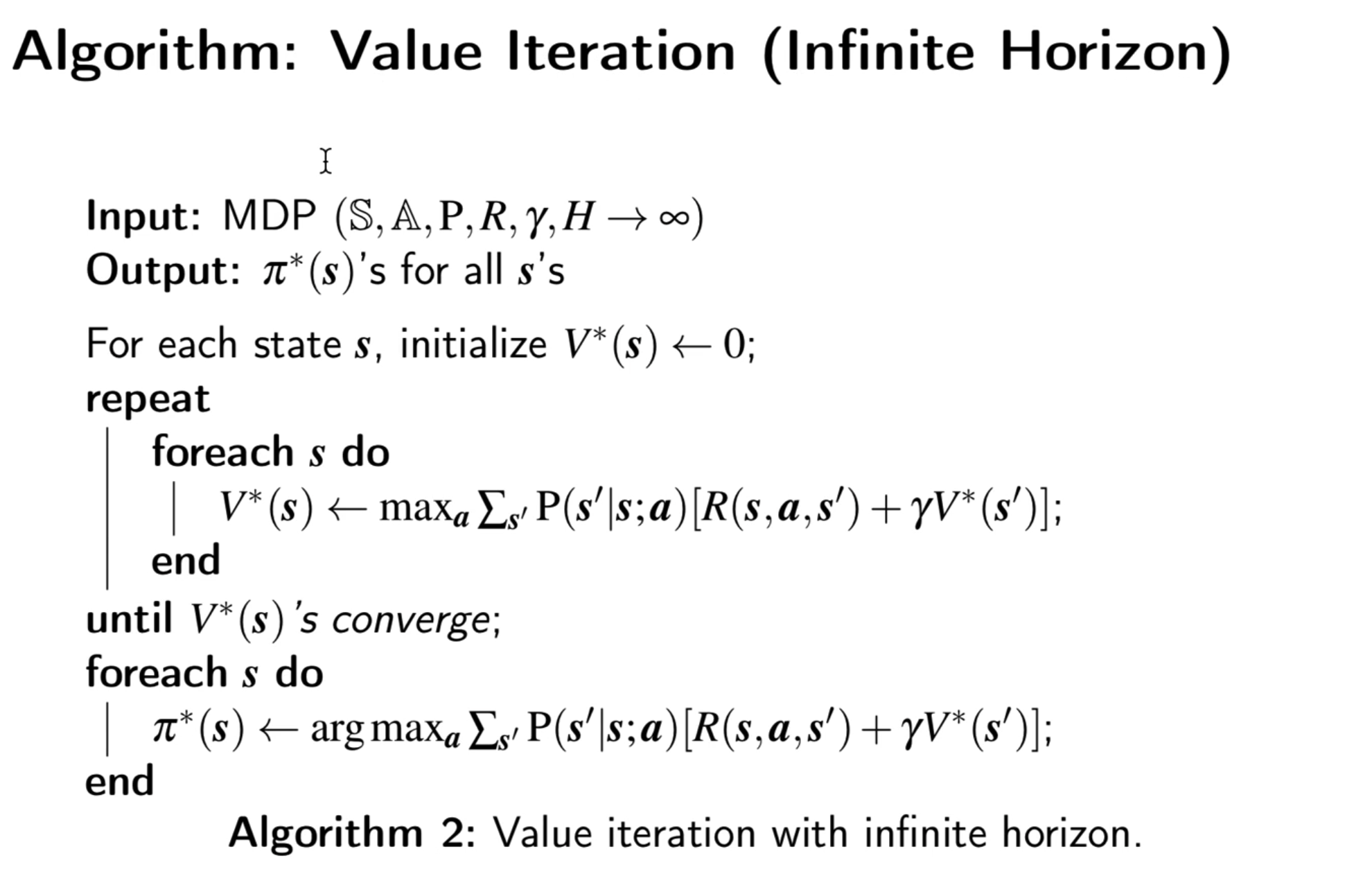 Value Iteration - Infinite Horizon